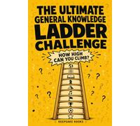 The Ultimate General Knowledge Ladder Challenge: 600 Questions That Get Harder With Every Round-How High Can You Climb? A Fun Solo or Head-to-Head Trivia Showdown Built to Replay