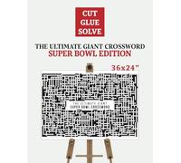 The Ultimate Giant Crossword - Super Bowl Edition: The Only Giant Crossword That Deserves a Championship Ring!