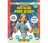 The Ultimate Gift for Baby Boomers: A Blast from the Past - Illustrated Nostalgic Word Search: Large Print Puzzles from the 1950s to the 1990s, Plus ... Each Puzzle - Jumbo Word Search for Seniors