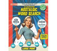 The Ultimate Gift for Baby Boomers: A Blast from the Past - Illustrated Nostalgic Word Search: Large Print Puzzles from the 1950s to the 1990s, Plus ... Each Puzzle - Jumbo Word Search for Seniors