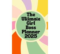 The Ultimate Girl Boss Planner