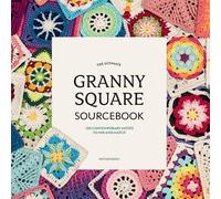 Joke Vermeiren The Ultimate Granny Square Sourcebook (Tascabile)
