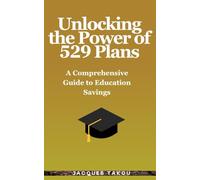 The Ultimate Guide to 529 Plans: 2025 Edition