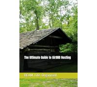 The Ultimate Guide to AirBNB Hosting