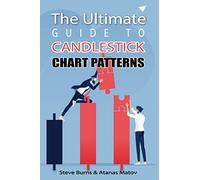 Steve Burns Atanas Ma The Ultimate Guide to Candlestick Chart Patte (Tascabile)