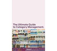 The Ultimate Guide to Category Management