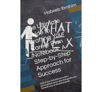 The Ultimate Guide to Crafting Your Career Plan Notebook: A Step-by-Step Approach for Success: Unlock your full potential with a personalized career ... guides you towards your professional goals.