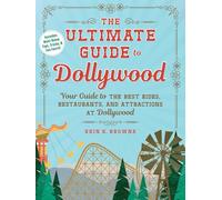 Erin Browne The Ultimate Guide to Dollywood (Tascabile) Unofficial Dollywood
