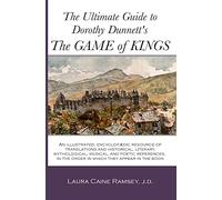 Laura Caine Rams The Ultimate Guide to Dorothy Dunnett's The Game of (Tascabile)