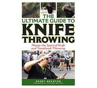 Bobby Branton The Ultimate Guide to Knife Throwing (Tascabile) Ultimate Guides