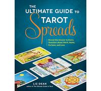 Liz Dean The Ultimate Guide to Tarot Spreads (Tascabile)