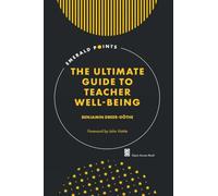 The Ultimate Guide to Teacher Well-Being