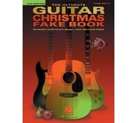 The Ultimate Guitar Christmas Fake Book - 2nd Ed (Tascabile)