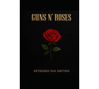 The Ultimate Guns N' Roses Trivia Book
