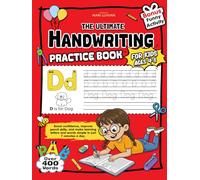 The Ultimate Handwriting Practice Book for Kids 4-8: Learn, Trace, and Practice 400+ Everyday Words to Build Strong Handwriting, Refine Letter Formation, and Strengthen Memory Skills