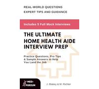 The Ultimate HHA Interview Preparation: Home Health Aide