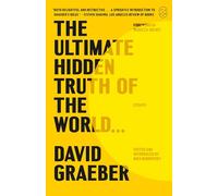 The Ultimate Hidden Truth of the World . . .: Essays