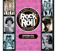 The Ultimate History of Rock & Roll Collection - Chapter 5 - Girl Group Sound