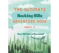 The Ultimate Hocking Hills Adventure Book: Perfect for Ages 3-6