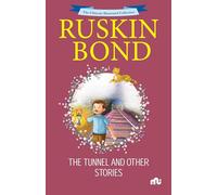 The Ultimate Illustrated Collection: The Tunnel and Other Stories