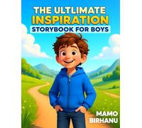 The Ultimate Inspirational Storybook for Boys