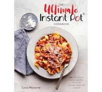 Coco Morante The Ultimate Instant Pot Cookbook (Copertina rigida)