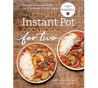 Janet A. Zimmerman The Ultimate Instant Pot® Cookbook for Two (Tascabile)