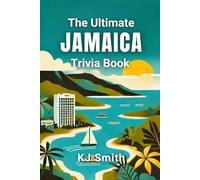 The Ultimate Jamaica Trivia Book