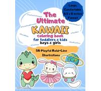 The Ultimate Kawaii Coloring Book for Toddlers & Kids: Adorable Animals, Food, Space & Vehicles | 50 illustrations