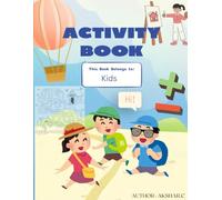 The Ultimate Kids’ Activity Book: Solve Math Problem & Fill The Color!