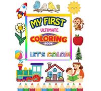 The Ultimate Kids Coloring Book | 50 Magical Coloring Pages Ages 3-8
