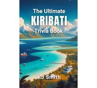 The Ultimate Kiribati Trivia Book
