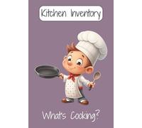 The Ultimate Kitchen Inventory Tracker: Pantry, Fridge & Freezer Organizer