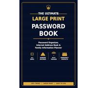 The Ultimate Large Print Password Book: Password Organizer, Internet Address Book & Family Information Planner | A-Z Index, Banking Records, Wi-Fi ... Emergency Contacts & Digital Assets