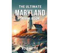 The Ultimate Maryland Trivia Book