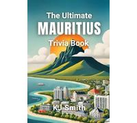 The Ultimate Mauritius Trivia Book