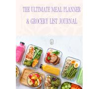 The Ultimate Meal Planner & Grocery List Journal