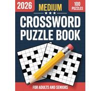 The Ultimate Medium Crossword Puzzle Book for Adults and Seniors: Challenging Yet Enjoyable Crossword Puzzles That Improve Vocabulary, Strengthen ... and Offer Peaceful, Screen-Free Entertainment