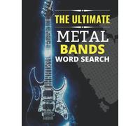 The Ultimate Metal Bands Word Search: Heavy Metal Word Find Heaven!