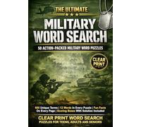 The Ultimate Military Word Search: 50 Action-Packed Military Word Puzzles: 600 Unique Terms | 12 Words In Every Puzzle | Fun Facts On Every Page | Scoring Boxes With Solution Included