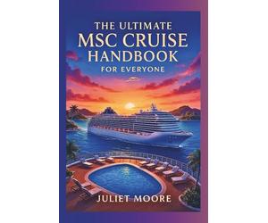 The Ultimate Msc Cruise Handbook For Everyone