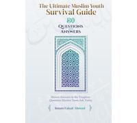 The Ultimate Muslim Youth Survival Guide