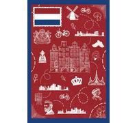The Ultimate Nederland Travel Vacation Planner: A Keepsake Journal for Exploring Through Holland, A Favourite Companion