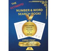 The Ultimate Number & Word Search Book: A Fun Collection Of Challenging Puzzles!