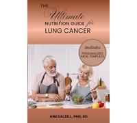 The Ultimate Nutrition Guide for Lung Cancer