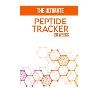 The Ultimate Peptide Tracker: A 26-Week Journal For Men And Women To Track Peptides, Dosage, Cycling, Sources, Weight, Labs, Goals and Overall Progress.