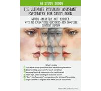 The Ultimate Physician Assistant Psychiatry EOR Study Book: Study Smarter, Not Harder with 120 Exam-Style Questions and Complete Content Review