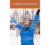 "The Ultimate Planner Book: Organize Your Life, Achieve Your Goals, and Stay on Track": "A Comprehensive Guide to Planning, Goal Setting, and Productivity for Busy Individuals"