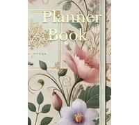 The Ultimate Planner: Stay Organized, Boost Productivity & Achieve Your Goals: A Stylish and Functional Daily, Weekly, and Monthly Organizer for Time Management, Goal-Setting, and Success
