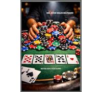The Ultimate Poker Tournament Vault: Professional Grade Logbook & Strategy Journal for High-Stakes Players: 121 Pages of Quad-Ruled Perfection Track ... The Perfect Premium Gift for Serious Grinders